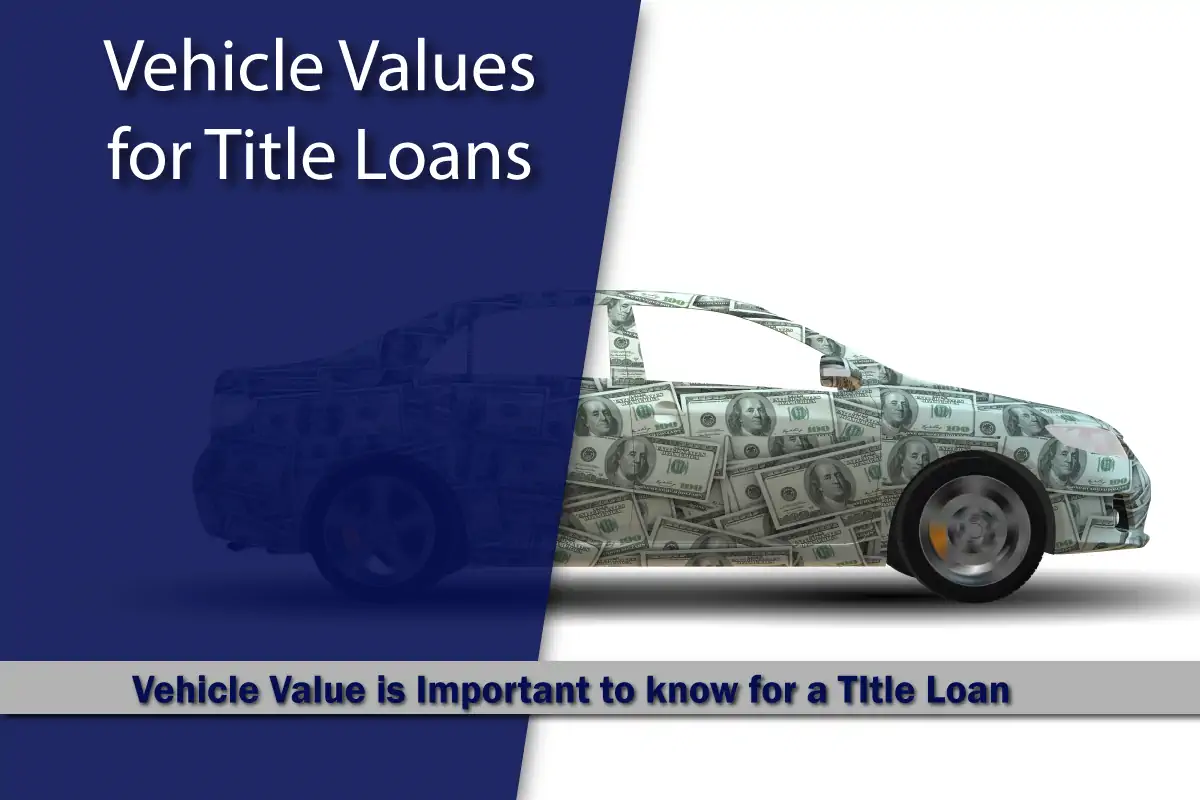 Vehicle Value for Title Loans