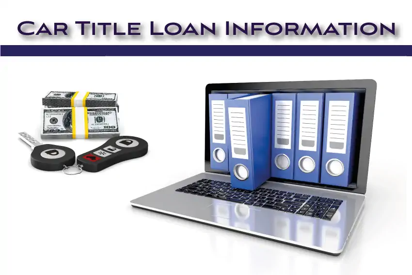 Car Title Loan Information
