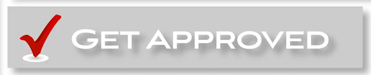 Get Approved