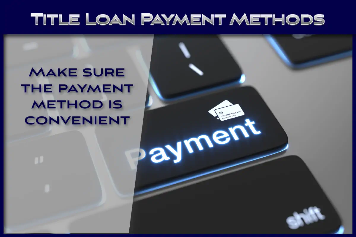 Online Title Loan Payment Methods